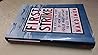 First Strike: The Exclusive Story of How Israel Foiled Iraq's Attempt to Get the Bomb
