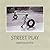 Street Play by Martha Cooper (2005-09-01)