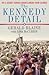 The Kennedy Detail: Jfk's Secret Service Agents Break Their Silence