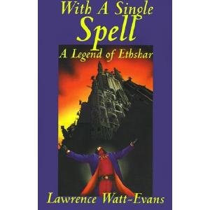 with_a_single_spell-a_legend_of_ethshar