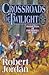 Crossroads of Twilight (The Wheel of Time, Book 10) 1st (first) edition Text Only