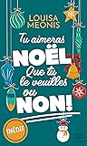Tu aimeras Noël, ...