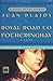 Royal Road to Fotheringhay: The Story of Mary, Queen of Scots by Jean Plaidy (2004-11-23)