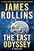 The Last Odyssey by James Rollins