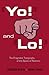 Yo!' and 'Lo!': The Pragmatic Topography of the Space of Reasons by Rebecca Kukla (2008-12-02)