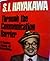 Through the Communication Barrier - On Speaking, Listening, and Understanding by Samuel I. Hayakawa (1979-05-03)