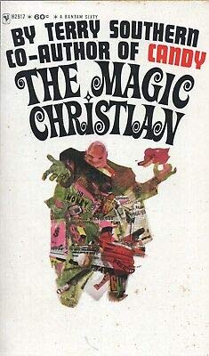 THE MAGIC CHRISTIAN By TERRY SOUTHERN Bantam Books PB 1959 1964 [Hardcover] Terry Southern