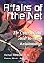Affairs of the Net: The Cybershrinks' Guide to Online Relationships by Michael Adamse Ph.D. (2000-01-01)