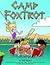Camp Foxtrot [1998 Paperback] Camp Foxtrot Bill Amend (Author) Camp Foxtrot [1998 Paperback]Bill Amend (Author) Camp Foxtrot
