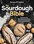 The Sourdough Bible by Lawrence M. Northern