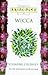 Wicca: The only introduction you'll ever need (Principles of) (Thorsons Principles Series) by Vivianne Crowley (20-Oct-1997) Paperback