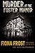 Fiona Frost: Murder at the ...