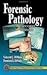 Forensic Pathology (Practic...