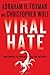 Viral Hate by Foxman, Abrah...