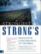 Strongest Strong's Exhaustive Concordance of the Bible