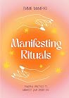 Manifesting Ritua...
