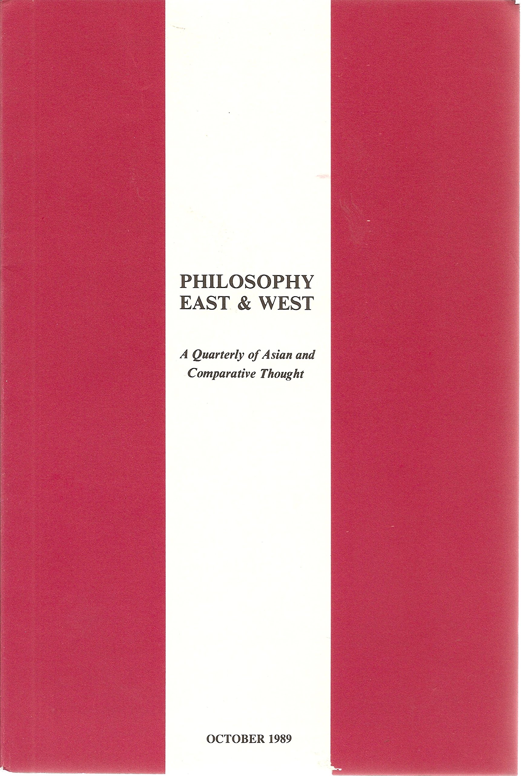 Philosophy East and West, A Quarterly of Asian and Comparative Thought, October 1989 (Paperback)