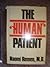 Human Patient by Rachel Naomi Remen (1980-09-01)