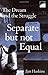 Separate But Not Equal: The Dream and the Struggle by Jim Haskins (2002-02-01)