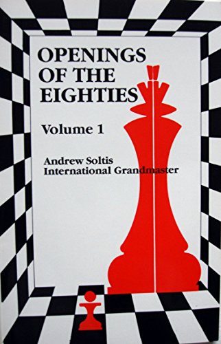 Openings of the Eighties; Volume 1 (Paperback)