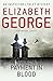 Payment in Blood (Inspector Lynley Mysteries 2) by George, Elizabeth (2012) Paperback