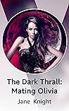 The Dark Thrall: ...