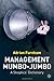 Management Mumbo-Jumbo: A Skeptic's Dictionary by Furnham, Adrian (2006) Paperback