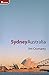 Destinations: Sydney, Australia by Cromarty, Jim (2007) Paperback