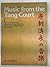 Music from the Tang Court (v. 1)