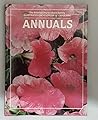ANNUALS (ILLUSTRATED ENCYCLOPEDIA OF GARDENING)
