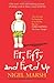 Fit, Fifty and Fired Up by Nigel Marsh (1-Aug-2012) Paperback