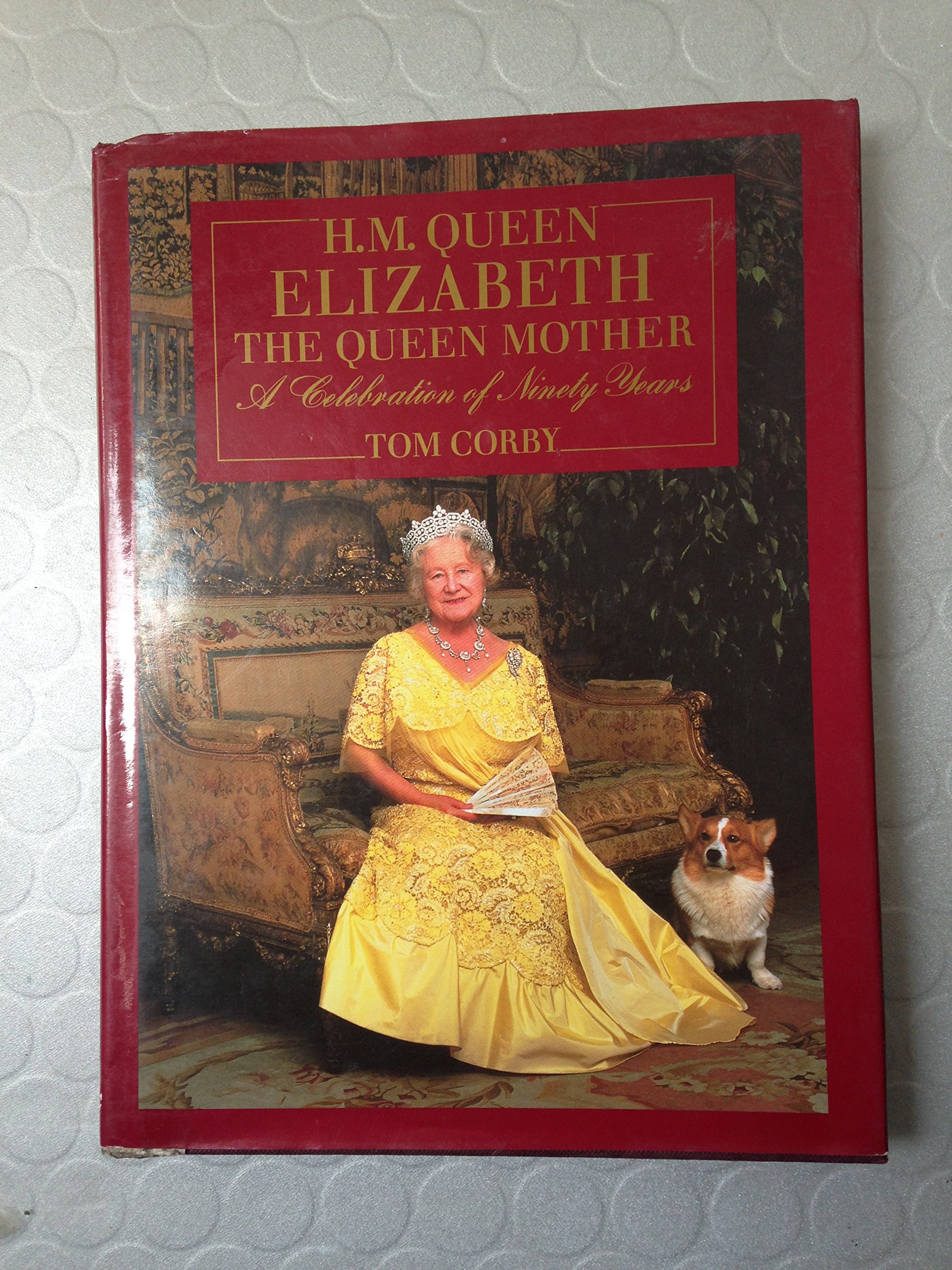 H.M. Queen Elizabeth the Queen Mother: A Celebration of Ninety Years (Hardcover)