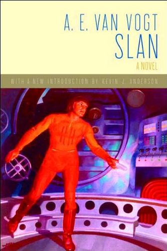 a novel:Slan by Van Vog