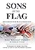 Sons of the Flag 1st editio...