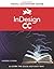 InDesign CC: Visual QuickStart Guide (Visual QuickStart Guides) by Sandee Cohen (22-Aug-2013) Paperback