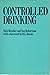 Controlled drinking