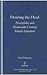 Desiring the Dead: Necrophilia and Nineteenth-Century French Literature (Legenda) by Downing, Lisa (December 1, 2003) Paperback