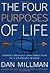 The Four Purposes of Life Publisher: HJ Kramer/New World Library