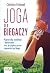 Joga dla biegaczy. Popraw sile, mobilnosc i elastycznosc oraz... by Christine Felstead