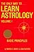 The Only Way to Learn Astrology Vol. 1: Basic Principles by Marion March (11-Sep-1980) Paperback