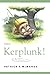 Kerplunk!: Stories by Patrick F. McManus (2007-11-06)