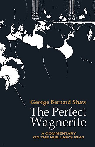 [ The Perfect Wagnerite (Dover Books On Music) ] By Shaw, George Bernard (Author) [ Jul - 2010 ] [ Paperback ]