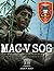 MAC V SOG:  Team History of...