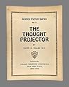 The Thought Projector by David H. Keller