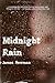By James Newman Midnight Rain [Paperback]