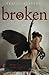 Broken by Traci L. Slatton ...