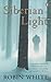 Siberian Light by Robin White (1998-11-26)