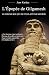 L'?pop?e de Gilgamesh : Le ...