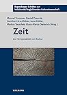 Zeit: Zur Temporalität von Kultur (German Edition) Zeit: Zur Temporalität von Kultur (German Edition)