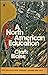 A North American Education: A Book of Short Fiction
